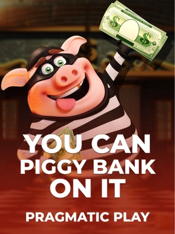 You Can Piggy Bank On It